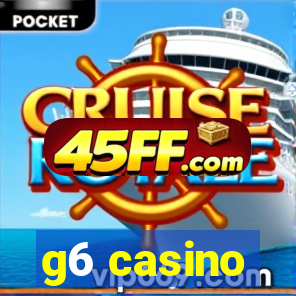 g6 casino